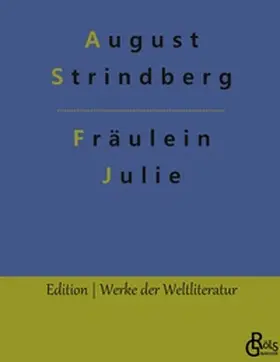 Strindberg / Gröls-Verlag |  Fräulein Julie | Buch |  Sack Fachmedien