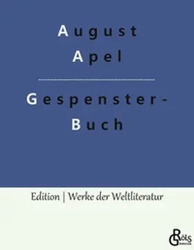 Apel / Gröls-Verlag |  Gespensterbuch | Buch |  Sack Fachmedien