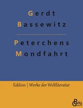Bassewitz / Gröls-Verlag |  Peterchens Mondfahrt | Buch |  Sack Fachmedien