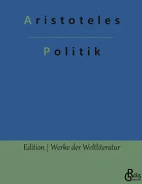 Aristoteles / Gröls-Verlag |  Politik | Buch |  Sack Fachmedien