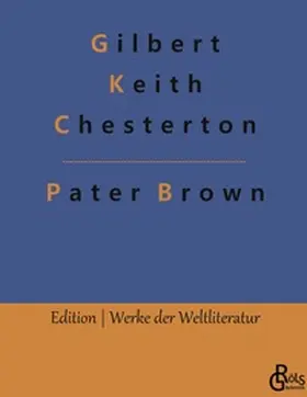 Chesterton / Gröls-Verlag |  Das Geheimnis des Paters Brown | Buch |  Sack Fachmedien