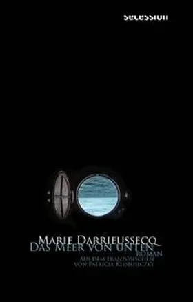 Darrieussecq |  Das Meer von unten | Buch |  Sack Fachmedien