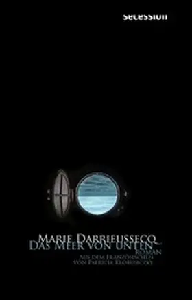 Darrieussecq |  Das Meer von unten | eBook | Sack Fachmedien
