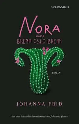 Frid |  Nora oder Brenn Oslo brenn | Buch |  Sack Fachmedien