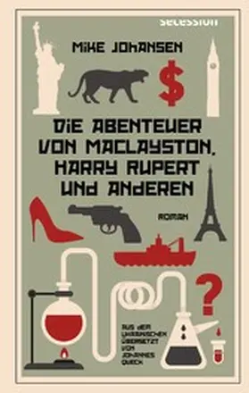Johansen |  Die Abenteuer von MacLayston, Harry Rupert und anderen | eBook | Sack Fachmedien
