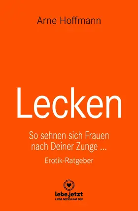 Hoffmann |  Lecken | Erotischer Ratgeber | eBook | Sack Fachmedien