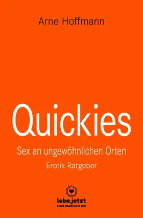 Hoffmann |  Quickies | Erotischer Ratgeber | eBook | Sack Fachmedien