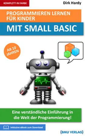 Hardy |  Programmieren lernen für Kinder mit Small Basic | Buch |  Sack Fachmedien