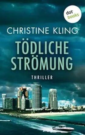 Kling |  Tödliche Strömung - Ein Fall für Sullivan: Band 2 | eBook | Sack Fachmedien