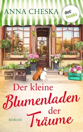 Cheska |  Der kleine Blumenladen der Träume | eBook | Sack Fachmedien