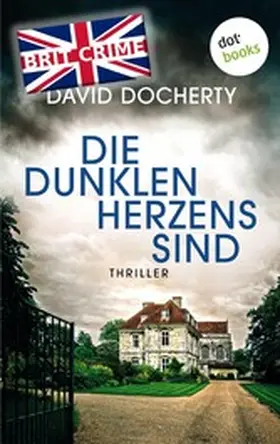 Docherty |  Die dunklen Herzens sind | eBook | Sack Fachmedien