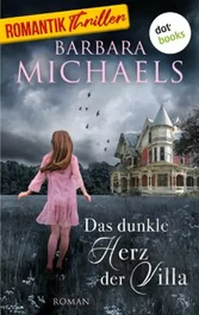 Michaels |  Das dunkle Herz der Villa | eBook | Sack Fachmedien