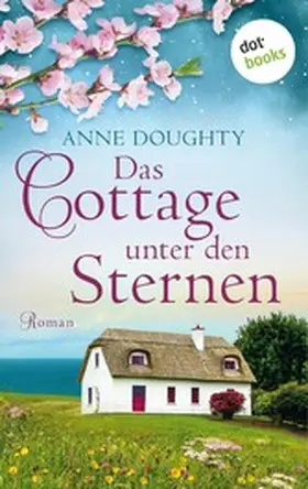 Doughty |  Das Cottage unter den Sternen | eBook | Sack Fachmedien