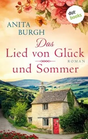 Burgh |  Das Lied von Glück und Sommer | eBook | Sack Fachmedien