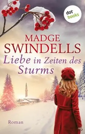 Swindells |  Liebe in Zeiten des Sturms | eBook | Sack Fachmedien
