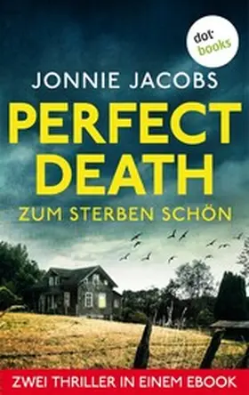 Jacobs |  Perfect Death - Zum Sterben schön | eBook | Sack Fachmedien