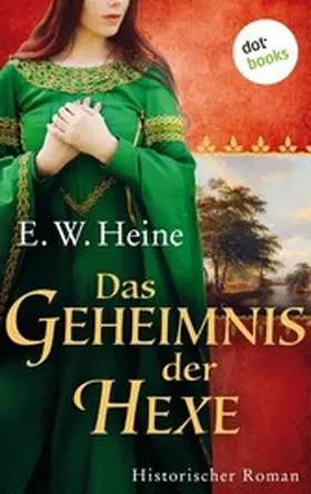 Heine |  Das Geheimnis der Hexe | eBook | Sack Fachmedien