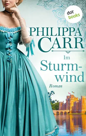 Carr |  Im Sturmwind: Die Töchter Englands: Band 10 | eBook | Sack Fachmedien