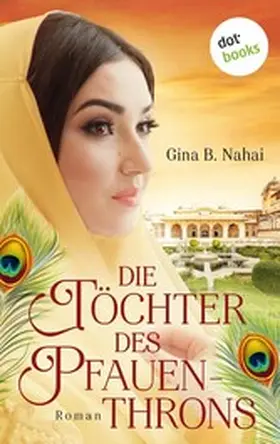 Nahai |  Die Töchter des Pfauenthrons | eBook | Sack Fachmedien