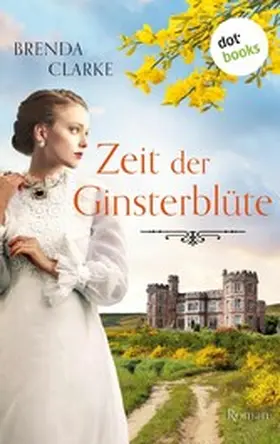 Clarke |  Zeit der Ginsterblüte | eBook | Sack Fachmedien