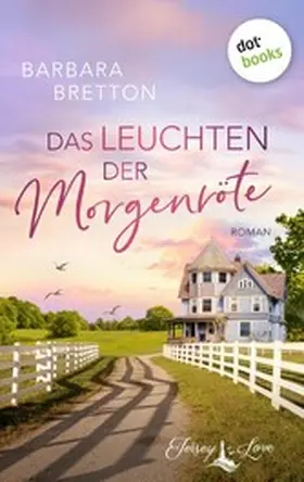 Bretton |  Das Leuchten der Morgenröte | eBook | Sack Fachmedien