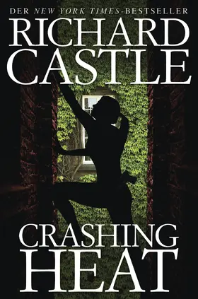 Castle |  Castle 10: Crashing Heat - Drückende Hitze | eBook | Sack Fachmedien