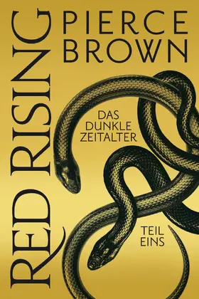Brown |  Red Rising - Das Dunkle Zeitalter Teil 1 | eBook | Sack Fachmedien