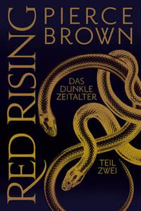 Brown |  Red Rising: Das dunkle Zeitalter - Teil 2 | Buch |  Sack Fachmedien