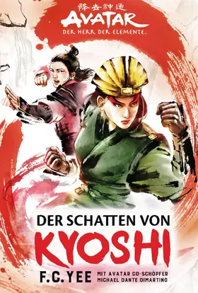 Yee | Avatar - Der Herr der Elemente: Der Schatten von Kyoshi | E-Book | sack.de