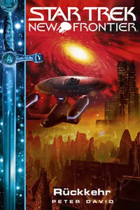 David |  Star Trek - New Frontier: Rückkehr | Buch |  Sack Fachmedien