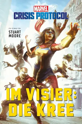 Moore |  Marvel | Crisis Protocol – Im Visier: Die Kree | eBook | Sack Fachmedien