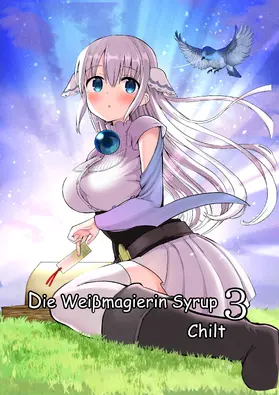 Chilt |  Die Weißmagierin Syrup 3 | eBook | Sack Fachmedien