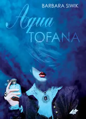 Siwik |  Aqua Tofana | Buch |  Sack Fachmedien