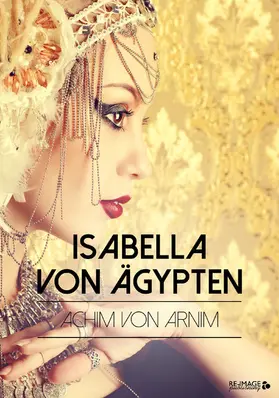 Arnim |  Isabella von Ägypten | eBook | Sack Fachmedien