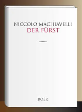 Machiavelli / Oberbreyer |  Der Fürst | Buch |  Sack Fachmedien