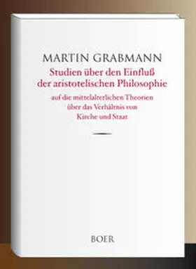 Grabmann |  Studien über den Einfluß der aristotelischen Philosophie | Buch |  Sack Fachmedien