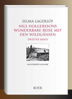 Lagerlöf |  Nils Holgerssons wunderbare Reise mit den Wildgänsen Band 2 | Buch |  Sack Fachmedien