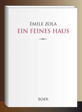 Zola |  Ein feines Haus | Buch |  Sack Fachmedien
