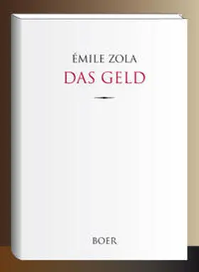 Zola |  Das Geld | Buch |  Sack Fachmedien