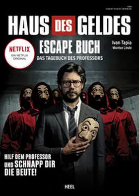 Tapia / Linde |  Haus des Geldes - Das Escape-Buch zur Netflix Erfolgsserie | Buch |  Sack Fachmedien