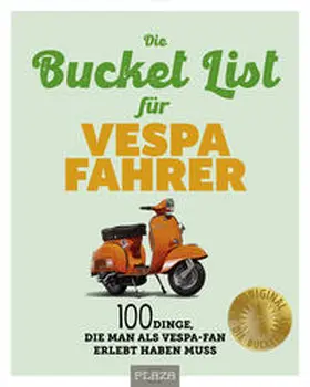 Böckmann / Rougnon |  Die Bucket List für Vespa Fahrer | Buch |  Sack Fachmedien