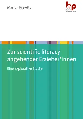 Krewitt |  Zur scientific literacy angehender Erzieher*innen | Buch |  Sack Fachmedien