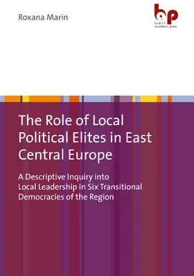 Marin |  The Role of Local Political Elites in East Central Europe | Buch |  Sack Fachmedien