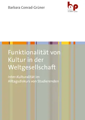 Conrad-Grüner |  Funktionalität von Kultur in der Weltgesellschaft | Buch |  Sack Fachmedien