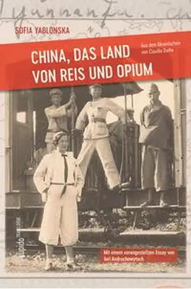 Yablonska / Sviato / Jablons'ka |  China, das Land von Reis und Opium | Buch |  Sack Fachmedien