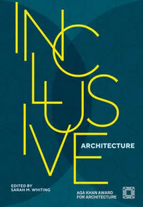 Whiting | Inclusive Architecture | Buch | 978-3-96680-022-8 | www2.sack.de