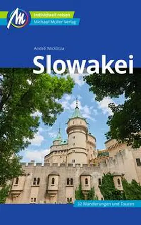 Micklitza |  Slowakei Reiseführer Michael Müller Verlag | Buch |  Sack Fachmedien