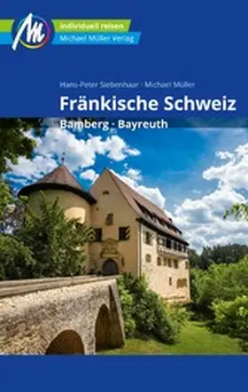 Siebenhaar / Müller |  Fränkische Schweiz Reiseführer Michael Müller Verlag | eBook | Sack Fachmedien