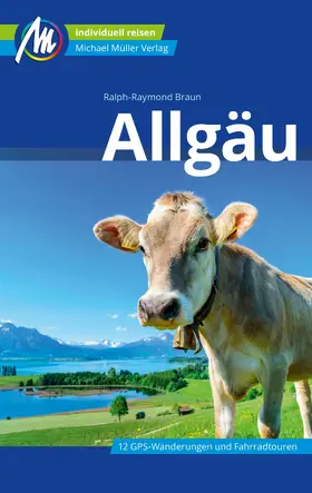 Raymond-Braun |  Allgäu Reiseführer Michael Müller Verlag | eBook | Sack Fachmedien