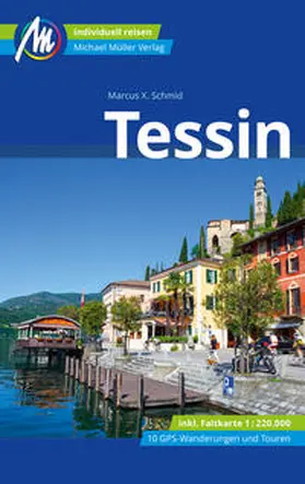 Schmid |  Tessin Reiseführer Michael Müller Verlag | eBook | Sack Fachmedien